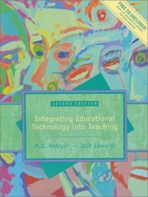 Multimedia Edition of Integrating Educational Technology Into Teaching (2nd Edition)