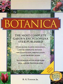 Botanica: The Most Complete Garden Encyclopedia Ever Published