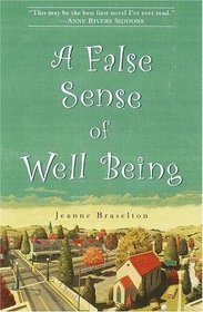 A False Sense of Well Being (Large Print)