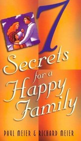 Seven Secrets for a Happy Family