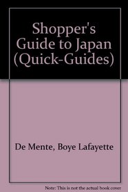 Shopper's Guide to Japan (Quick-Guides)