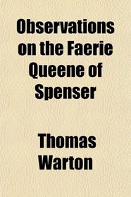 Observations on the Faerie Queene of Spenser