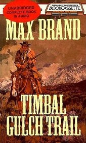 Timbal Gulch Trail (Bookcassette(r) Edition) (Unabridged)