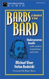 Barbs from the Bard