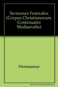 Hermanni de Runa ... Sermones festivales (Corpus Christianorum) (Latin Edition)