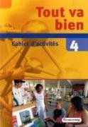 Tout va bien 4. Cahier d'activits. Realschule