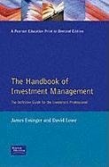 Handbook of Investment Management: The Definitive Guide for the Investment Professional (Financial Times Series)