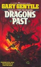 Dragons Past (Time for Dragons, Bk 2)