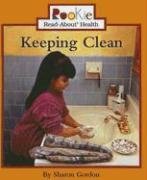 Keeping Clean (Turtleback School & Library Binding Edition) (Rookie Read-About Health (Sagebrush))