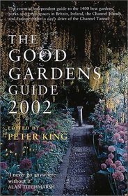 The Good Gardens Guide 2002