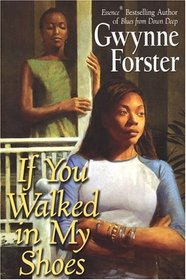 If You Walked In My Shoes