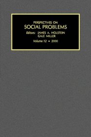 Perspectives on Social Problems, Volume 12, Volume 12