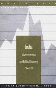 India: Macroeconomics and Political Economy 1964-1991 (World Bank Comparative Macroeconomic Studies)
