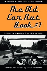 The Old Car Nut Book #3: 