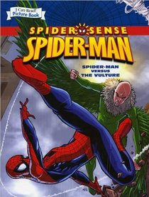 Spider-man : Spider-man Versus the Vulture (An I Can Read Picture Book)