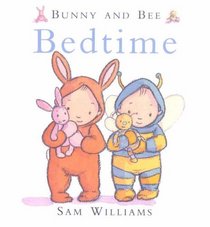 Bedtime (Bunny & Bee)