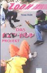 Das Hip-Hop Projekt. (ZOOM).