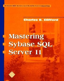 Mastering Sybase SQL Server II, Book with CD-ROM