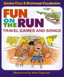 Fun on the Run: Travel Games and Songs
