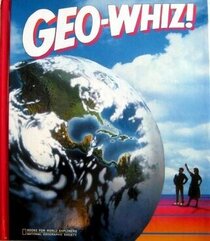 Geo-whiz! (Books for World Explorers) (Books for World Explorers)