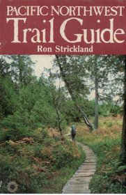Pacific Northwest Trail Guide (Northwest Collection)
