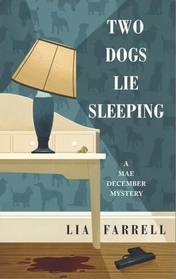 Two Dogs Lie Sleeping (Mae December, Bk 2)