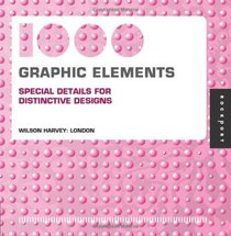 1,000 Graphic Elements (mini): Special Details for Distinctive Designs (1000 Series)