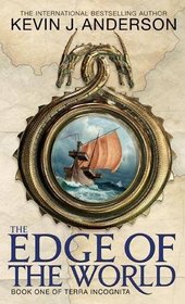 The Edge of the World (Terra Incognita, Bk 1)
