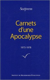 Carnets D'une Apocalypse - Tome 1 - 1973-1978
