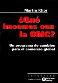 Que Hacemos Con La Omc (Spanish Edition)