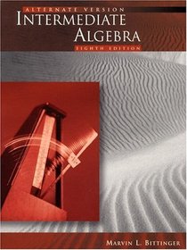 Intermediate Algebra, Alternate Version (8th Edition)