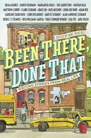 Been There, Done That: Writing Stories From Real Life