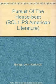 Pursuit Of The House-boat (BCL1-PS American Literature)