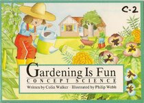 Gardening is Fun: Concept Science