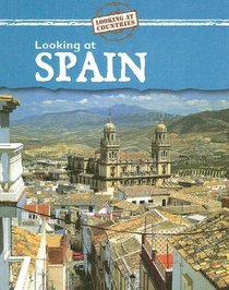 Looking at Spain (Looking at Countries)