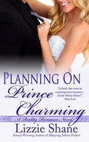 Planning on Prince Charming (Reality Romance) (Volume 4)