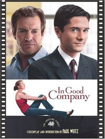 In Good Company: The Shooting Script (Newmarket Shooting Script)