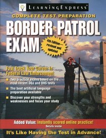 Border Patrol Exam, 4th Edition