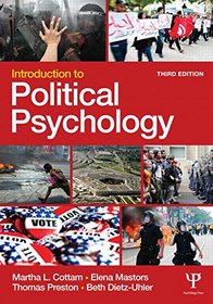 Introduction to Political Psychology: 3rd Edition