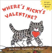 Where's Nicky's Valentine?: A Lift-the-Flap Board Book