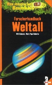Das magische Baumhaus. Forscherhandbuch Weltall. ( Ab 8 J.).