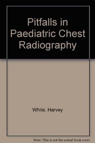 Pitfalls in Paediatric Chest Radiography