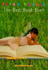 The Best Book Ever! (Fairy School)