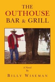 The Outhouse Bar & Grill: A Novel