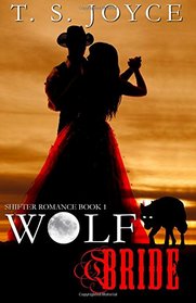Wolf Bride (Wolf Brides, Bk 1)
