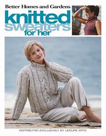 Knitted Sweaters for Her (Leisure Arts #3783)