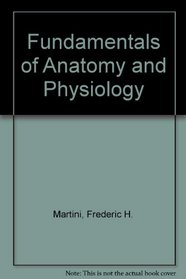 Fundamentals of Anatomy and Physiology (Interactive CD-ROM)