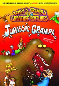 Wiley & Grampa #10: Jurassic Grampa (Wiley & Grampa's Creature Features)