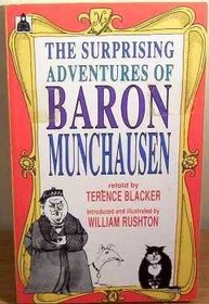 Baron Munchhausen's Narrative of His Marvellous Travels and Campaigns: Surprising Adventures of Baron Munchhausen