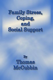 Family Stress, Coping, and Social Support